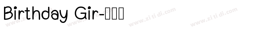 Birthday Gir字体转换